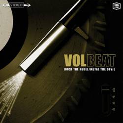 Volbeat : Rock the Rebel - Metal the Devil